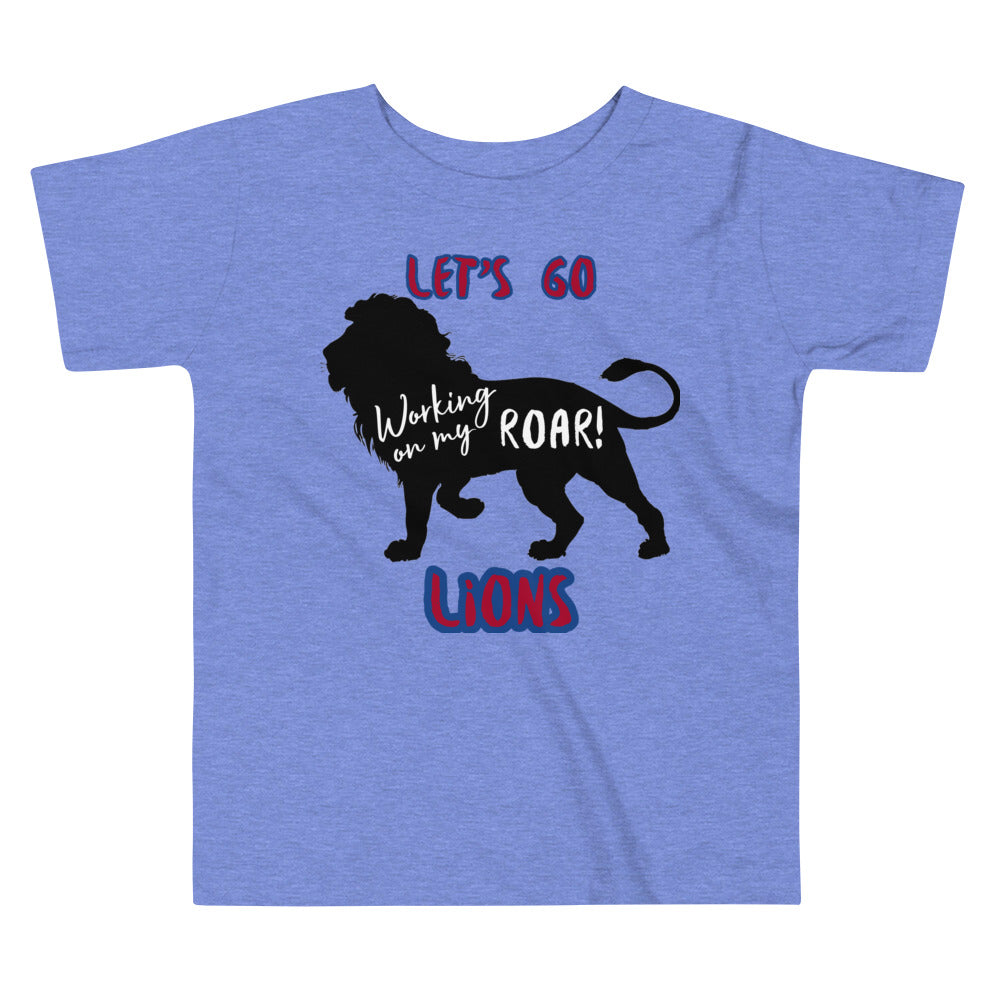 Lions Toddler Short Sleeve Tee (Working on my Roar) Bella Canvas