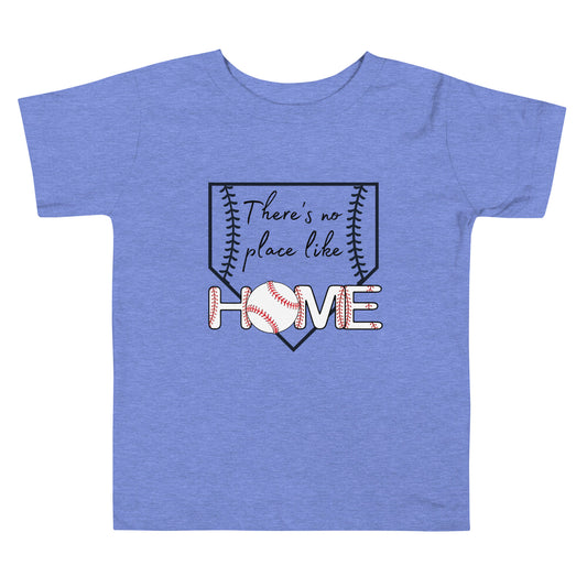 Baseball Toddler Short Sleeve Tee (No Place Like Home)