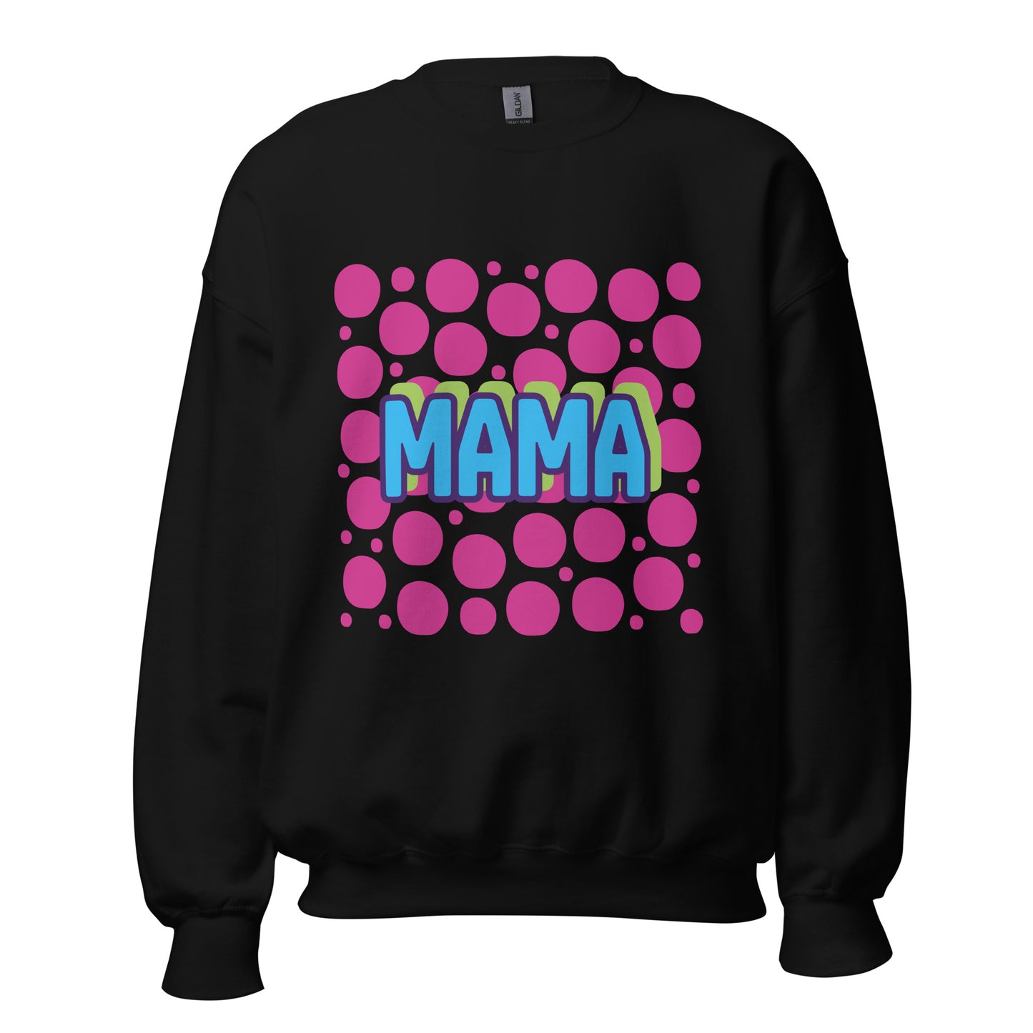 Mama Unisex Sweatshirt