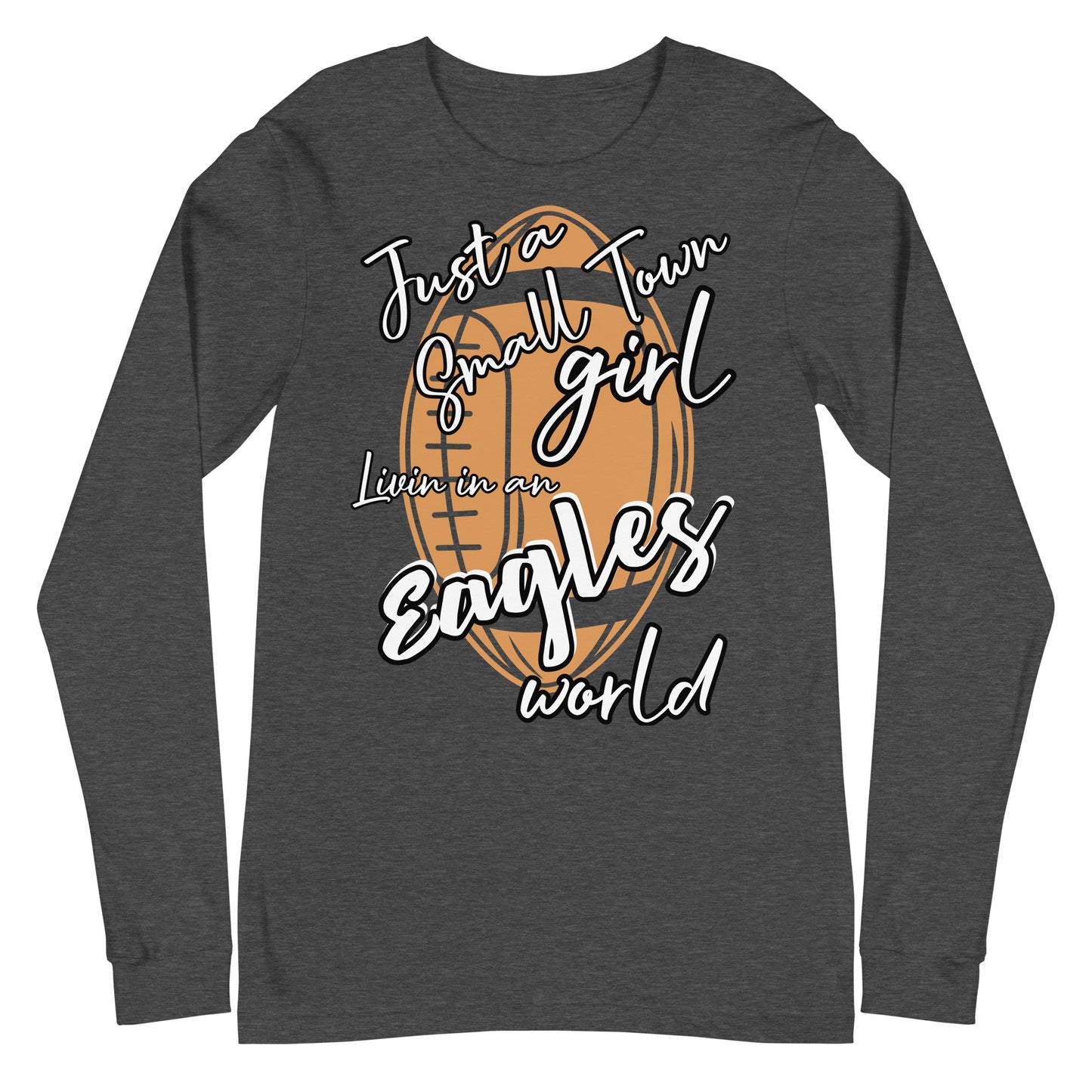 Eagles Long Sleeve Tee (Small Town)