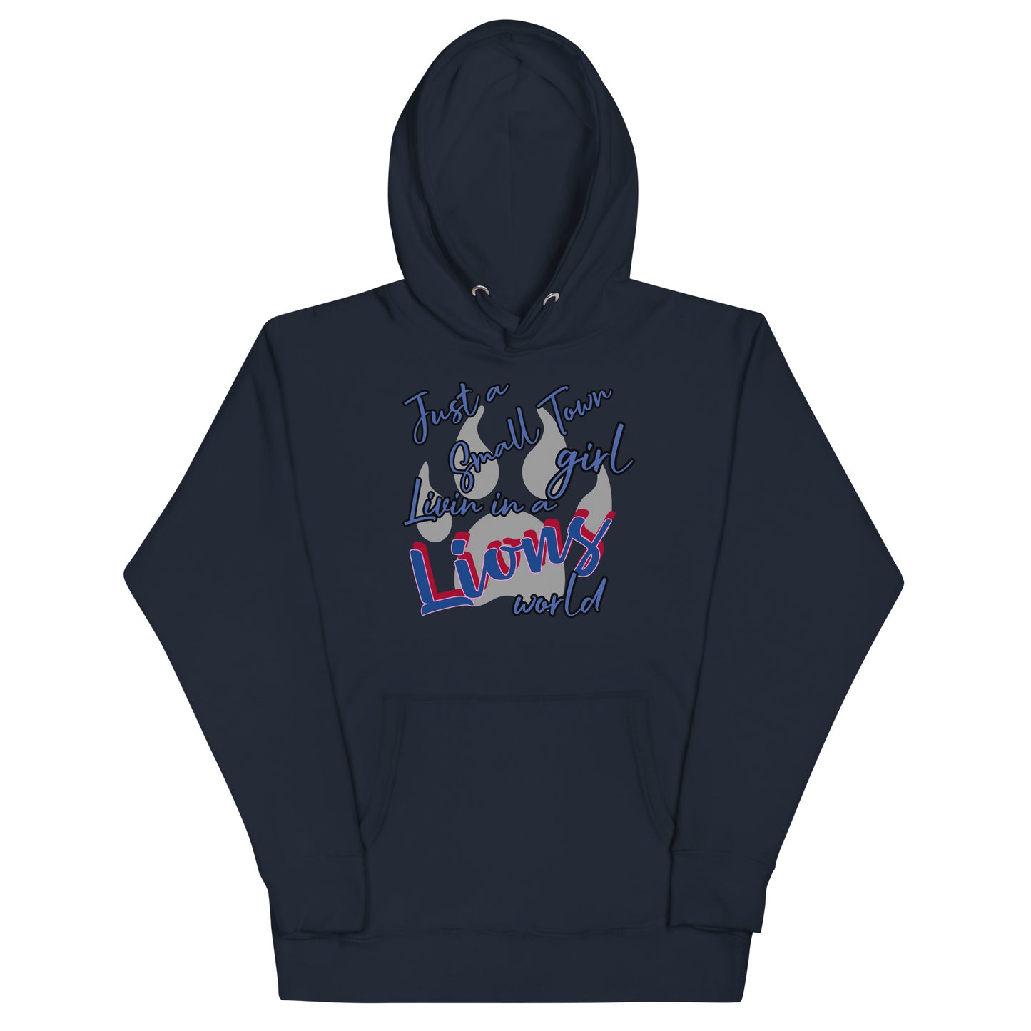 Lions Unisex Hoodie (Small Town Girl)