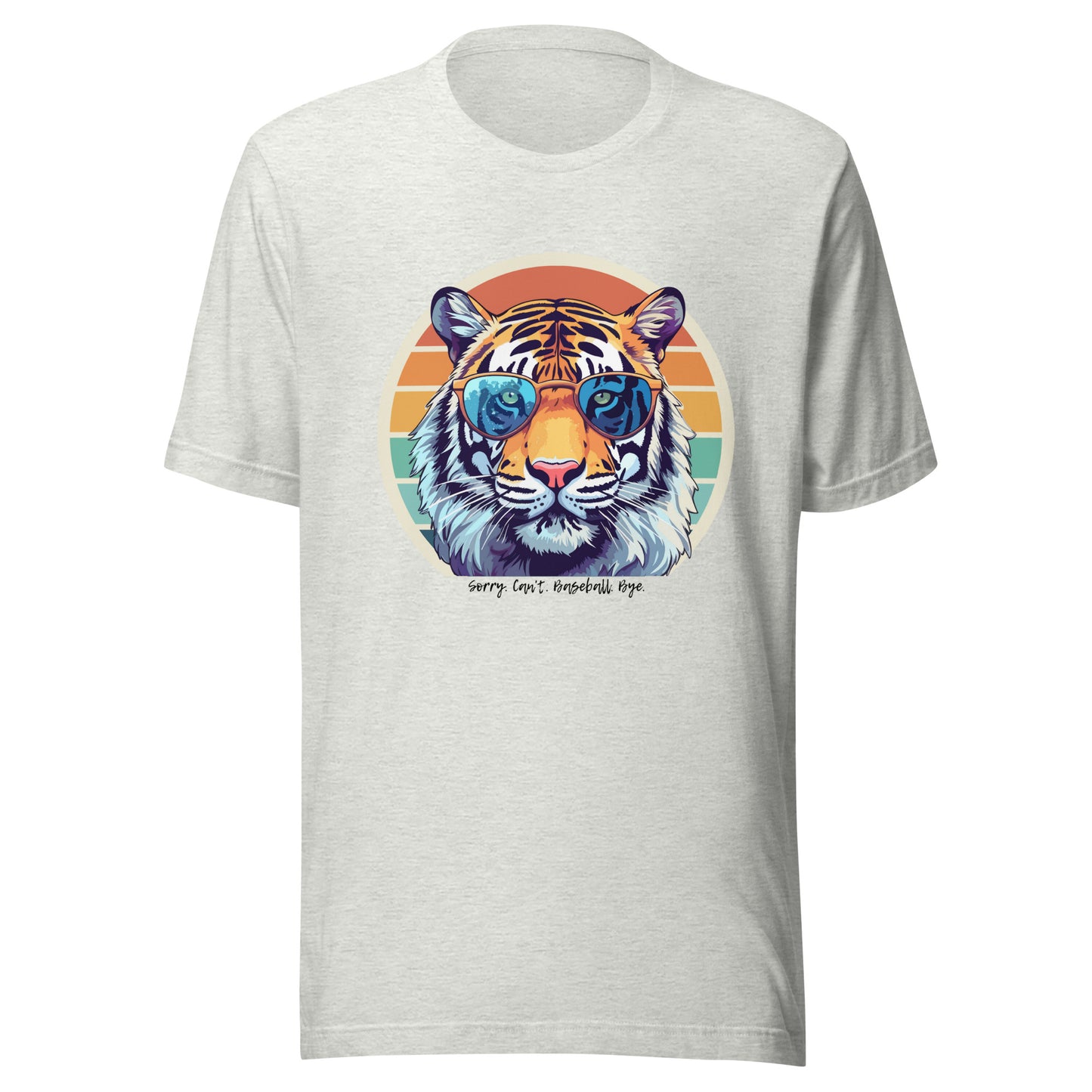 Tigers Unisex t-shirt (Sorry Can't Baseball Bye)