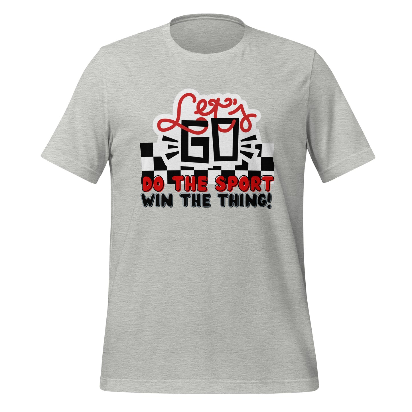 Lets Go Sports Unisex t-shirt