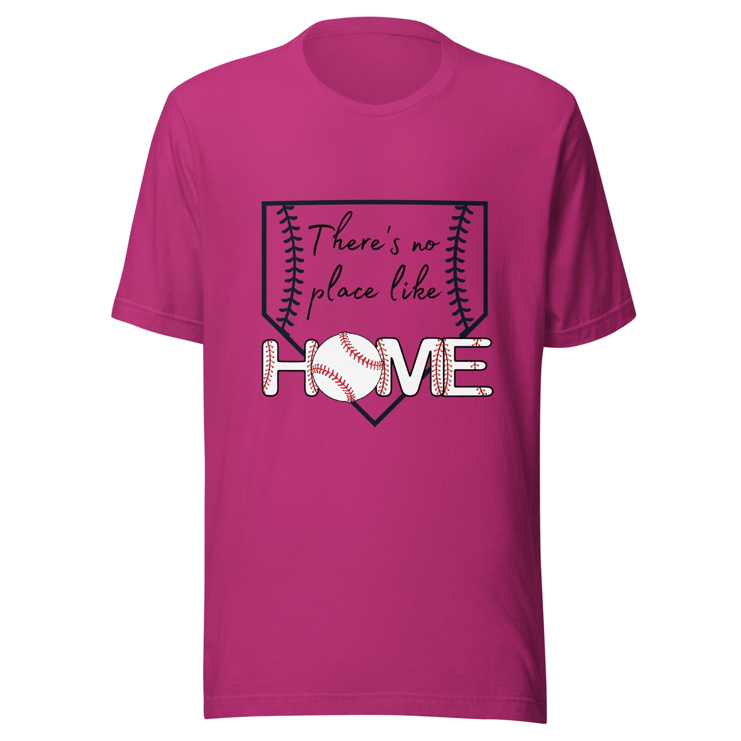 Baseball Unisex t-shirt (There's No Place Like Home)