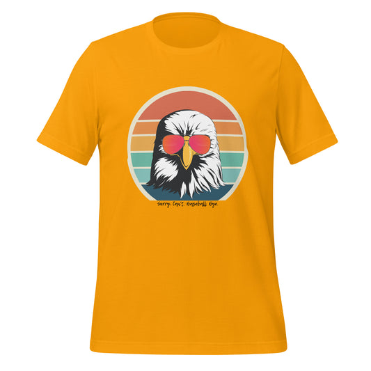 Eagles Unisex t-shirt (Sorry Can't Baseball Bye)