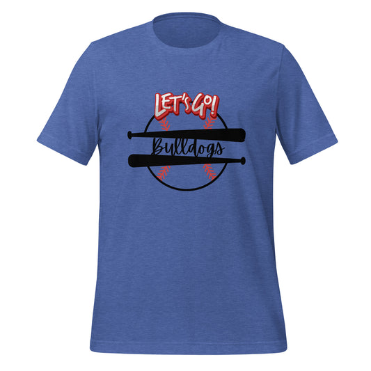 Bulldogs Unisex t-shirt (Lets Go Baseball)