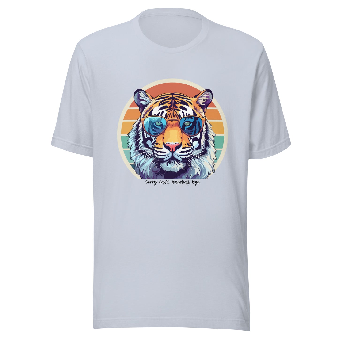 Tigers Unisex t-shirt (Sorry Can't Baseball Bye)