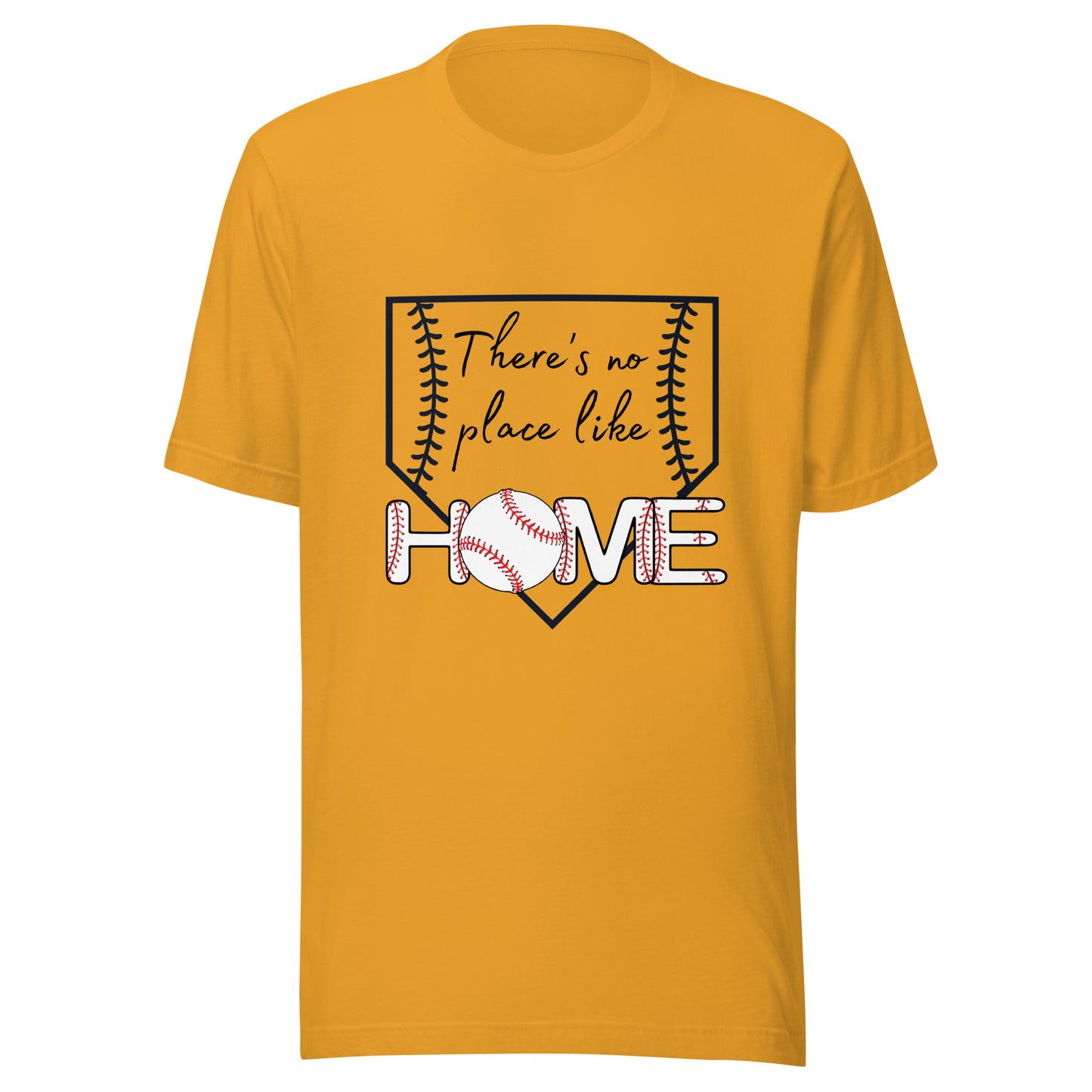 Baseball Unisex t-shirt (There's No Place Like Home)