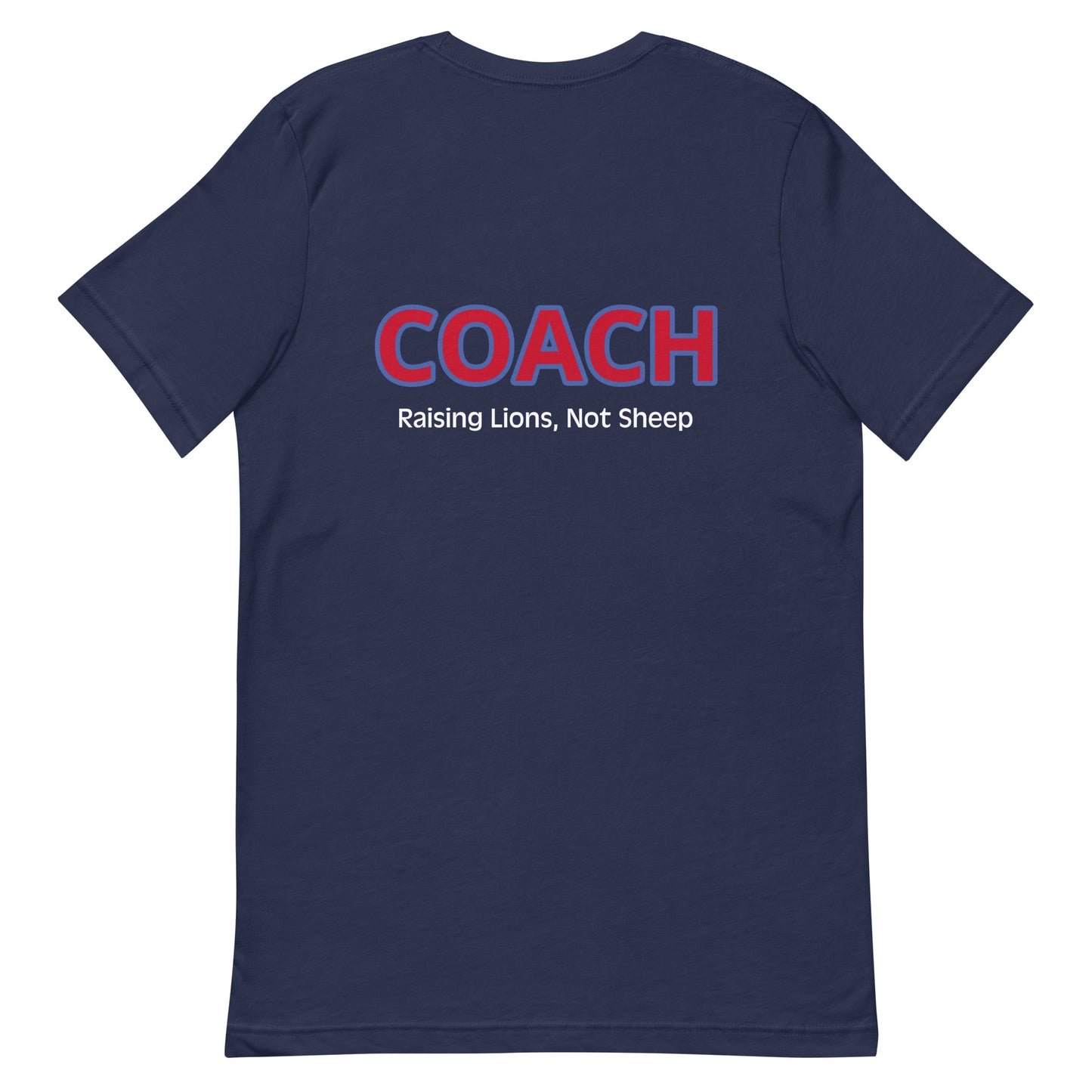 Lions Coach Unisex T-shirt (Raising Lions)