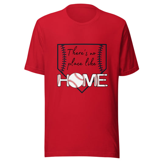 Baseball Unisex t-shirt (There's No Place Like Home)