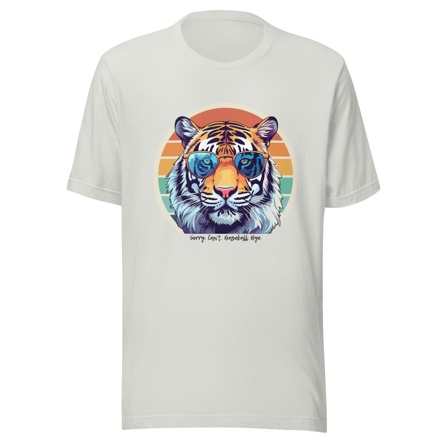 Tigers Unisex t-shirt (Sorry Can't Baseball Bye)