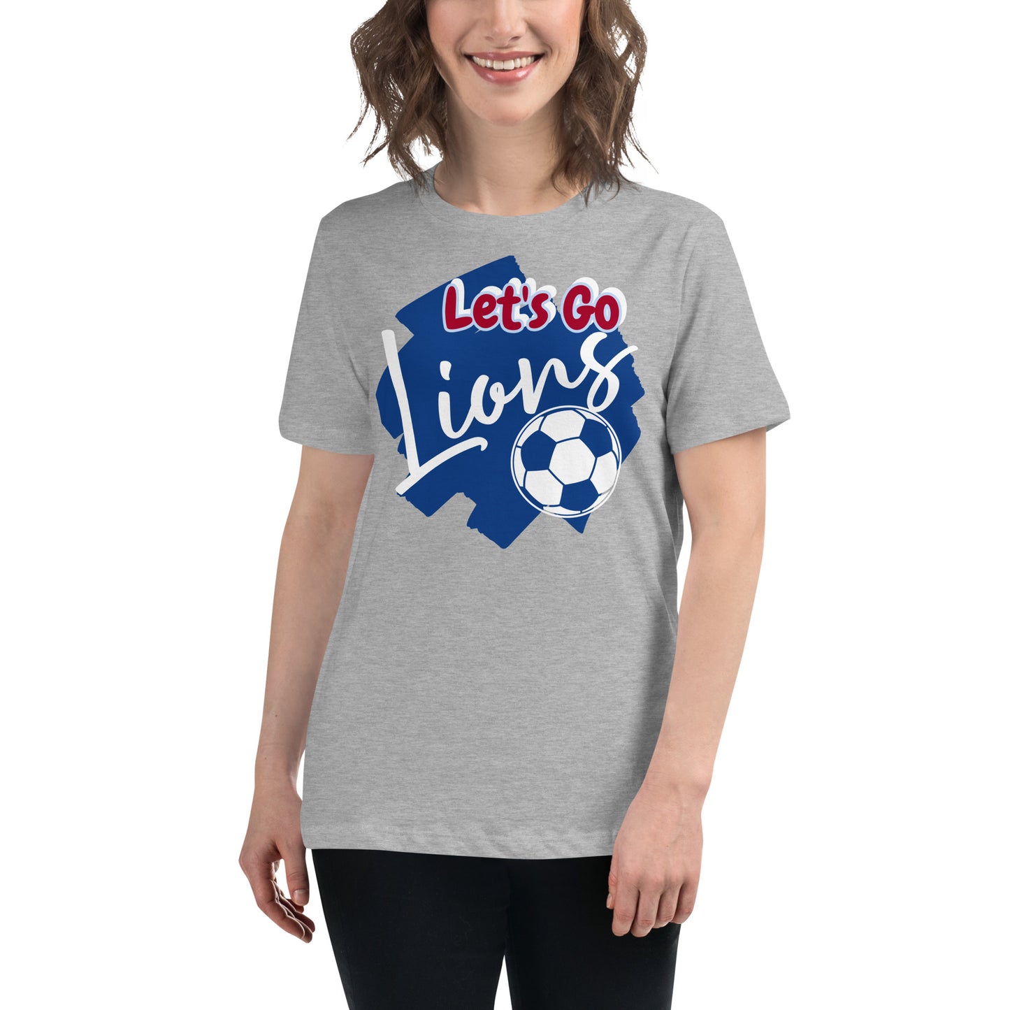 Lions Women's Relaxed T-Shirt (Lets Go Soccer)