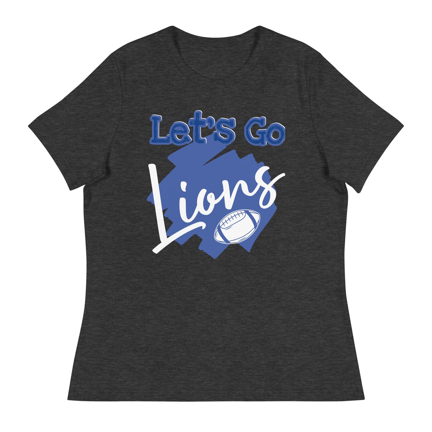 Lion's Women's Relaxed T-Shirt (Lets Go Football)