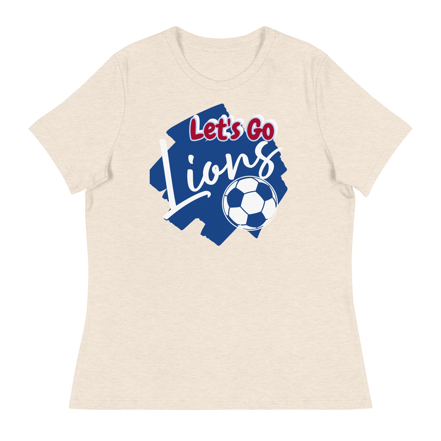 Lions Women's Relaxed T-Shirt (Lets Go Soccer)