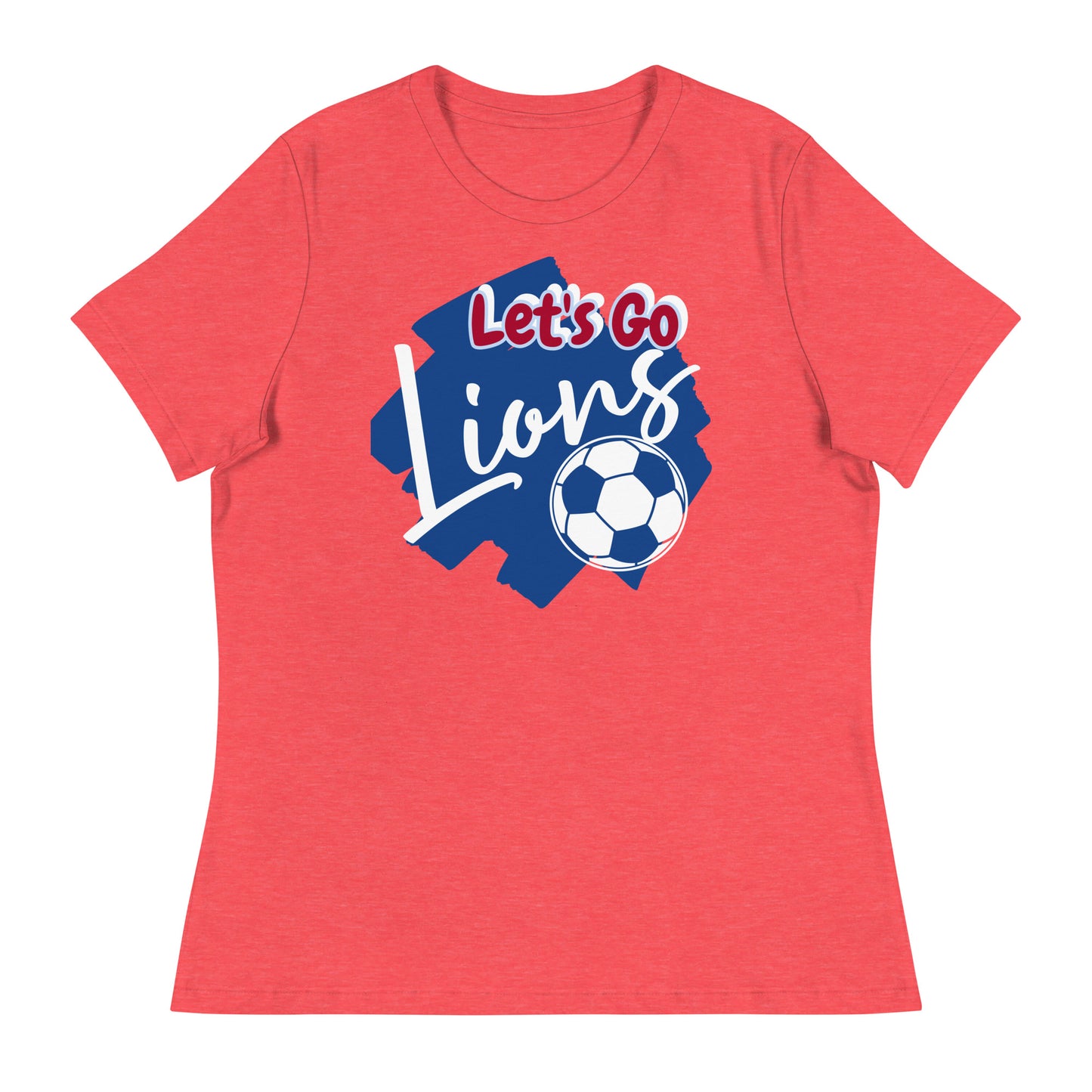 Lions Women's Relaxed T-Shirt (Lets Go Soccer)