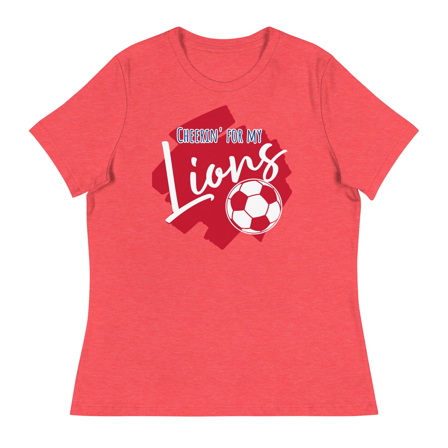 Lions Women's Relaxed T-Shirts (Cheerin Soccer)