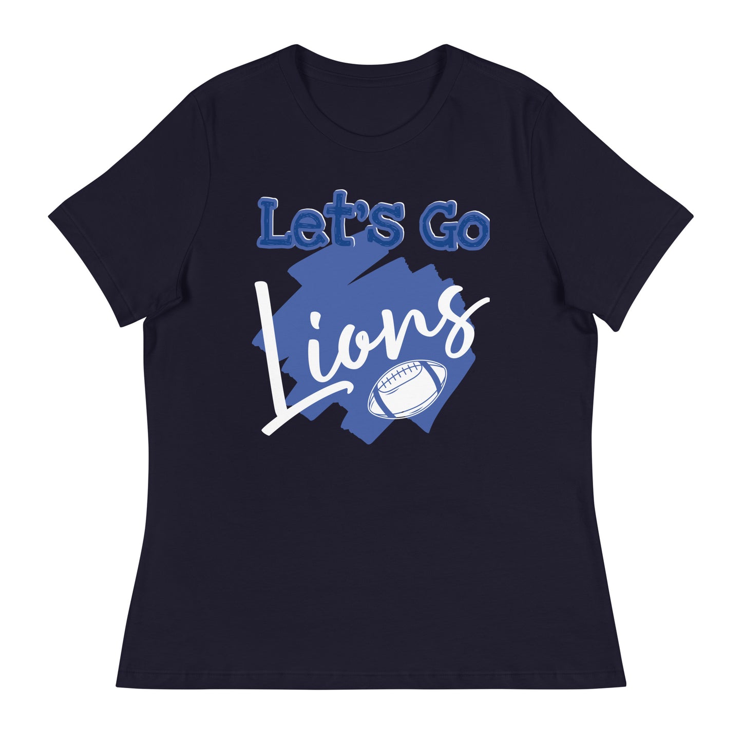 Lion's Women's Relaxed T-Shirt (Lets Go Football)